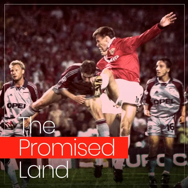 The Promised Land - A Manchester United Podcast artwork